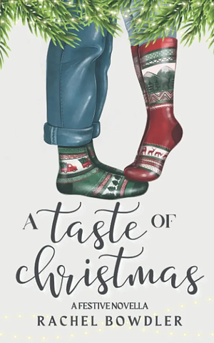 A Taste of Christmas by Rachel Bowdler