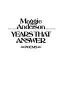 Years that Answer: Poems by Maggie Anderson