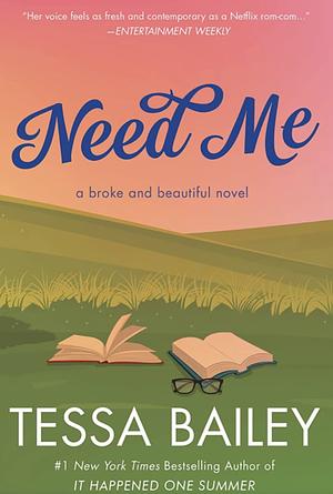 Need Me by Tessa Bailey