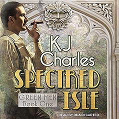 Spectred Isle by KJ Charles