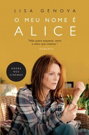 O Meu Nome é Alice by Lisa Genova