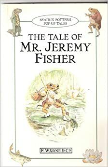 Jeremy F. Pop-Up Tale by Beatrix Potter