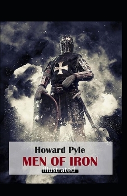 Men of Iron Illustrated by Howard Pyle