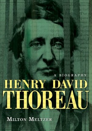 Henry David Thoreau by Milton Meltzer