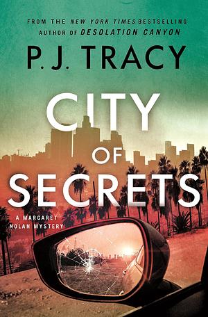 City of Secrets by P.J. Tracy