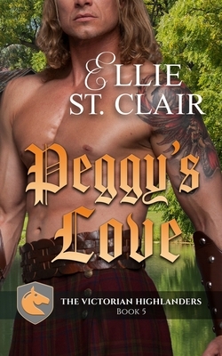Peggy's Love: A Scottish Victorian Romance by Ellie St. Clair