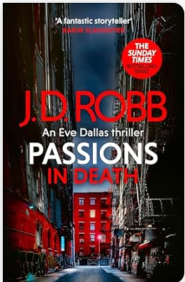 Passions in Death by J.D. Robb