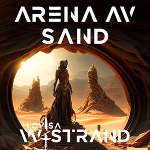 Arena Av Sand by Lovisa Wistrand