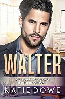 Walter by Katie Dowe