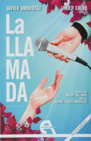 La Llamada by Javier Calvo, Javier Ambrossi