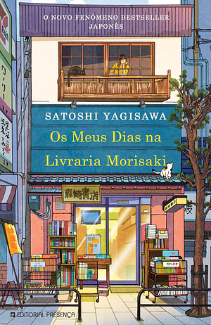 Os Meus Dias na Livraria Morisaki by Satoshi Yagisawa