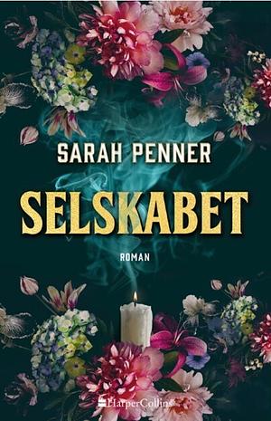 Selskabet by Lene S. Haagh, Sarah Penner