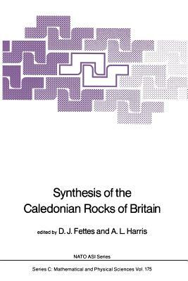 Synthesis of the Caledonian Rocks of Britain by 