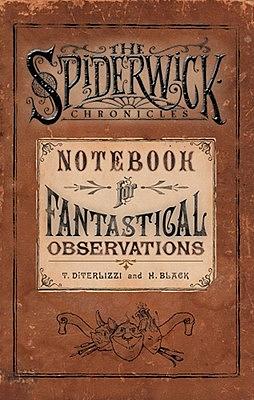 Las crónicas de Spiderwick: Diario de Fenómenos fantásticos by Tony DiTerlizzi, Holly Black