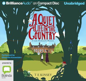 A Quiet Life in the Country by T.E. Kinsey