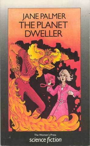 The Planet Dweller by Jane Palmer