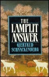 The Lamplit Answer by Gjertrud Schnackenberg