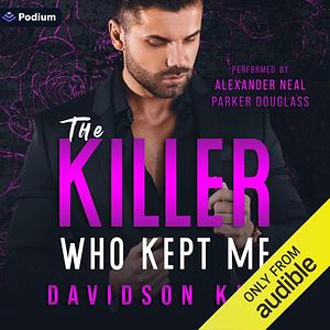 The Killer Who Kept Me  by Davidson King