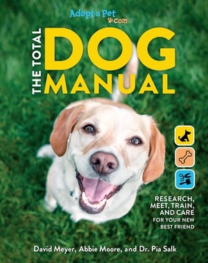 The Total Dog Manual: Adopt-A-Pet.com: 2020 Paperback Gifts for Dog Lovers Pet Owners Rescue Dogs Adopt-A-Pet Endorsed by The Editors of Adopt-A-Pet Com