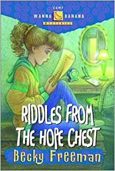 Riddles from the Hope Chest by Becky Freeman