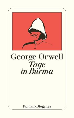 Tage in Burma by George Orwell