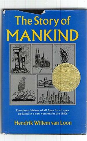 The Story of Mankind by Hendrik Willem van Loon