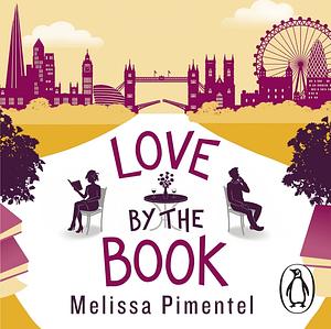 Love by the Book by Melissa Pimentel