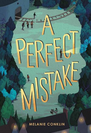 A Perfect Mistake by Melanie Conklin