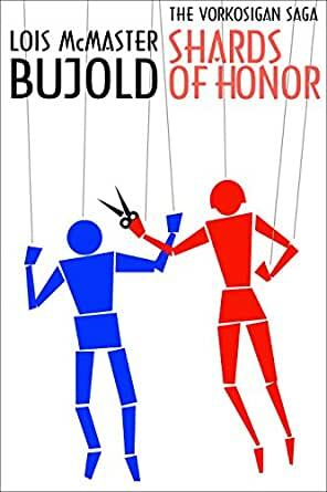 Shards of Honour by Lois McMaster Bujold