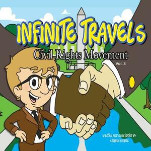 Infinite Travels: The Time Traveling Children's History Activity Book - Civil Rights Movement by Stephen Palmer