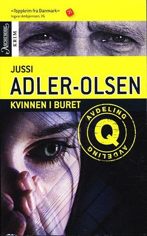 Kvinnen i buret by Jussi Adler-Olsen