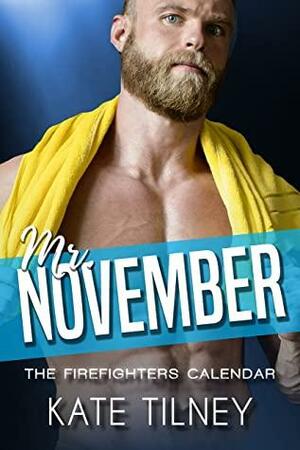 Mr. November by Kate Tilney