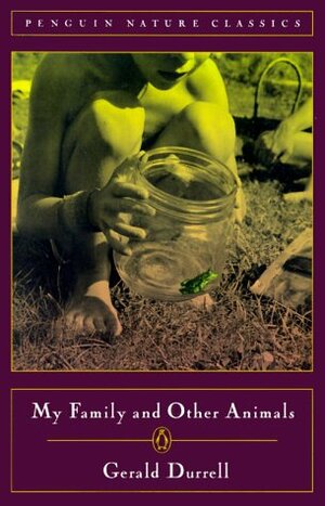 My Family and Other Animals by Gerald Durrell