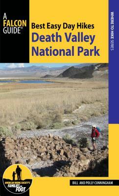 Best Easy Day Hiking Guide and Trail Map Bundle: Death Valley National Park [With Trail Map] by Polly Cunningham, Bill Cunningham