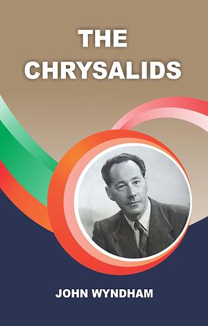 The Chrysalids by John Wyndham