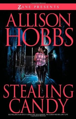 Stealing Candy by Allison Hobbs