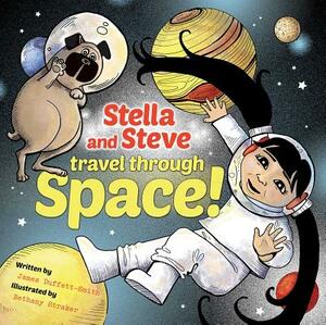 Stella and Steve Travel Through Space! by James Duffett-Smith