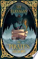 The Pirate's Dragon by Liz Flanagan