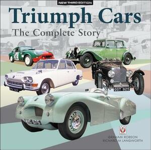 Triumph Cars - The Complete Story: New Third Edition by Graham Robson, Richard M. Langworth