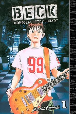 Beck: Mongolian Chop Squad, Volume 1 by Harold Sakuishi