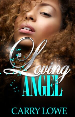 Loving Angel by Carry Lowe