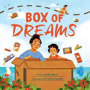 Box of Dreams by Faith Kazmi