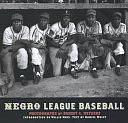 Negro League Baseball by Daniel Wolff