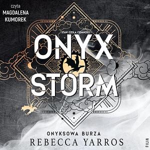 Onyx Storm. Onyksowa burza by Rebecca Yarros