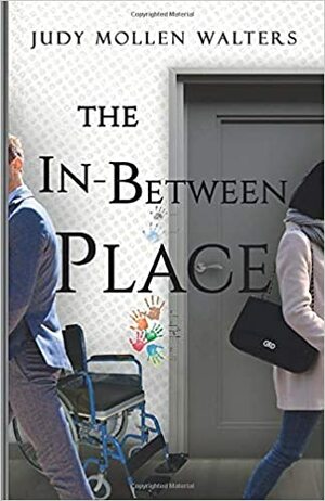 The in-Between Place by Judy Mollen Walters