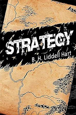 Strategy: Second Revised Edition by B.H. Liddell Hart