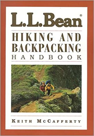 L.L. Bean Hiking and Backpacking Handbook by Keith McCafferty