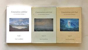 Conversations with God : An Uncommon Dialogue, Books 1-3 by Neale Donald Walsch, Neale Donald Walsch