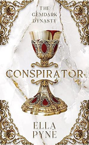 Conspirator  by Ella Pyne