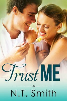 Trust Me by N. T. Smith